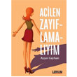 Acilen Zayflamalym Librum Kitap