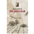 John Hick`te Dini oulculuk Otorite Yaynlar