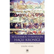Willermus Tyrensis`in Hal Kronii tken Neriyat