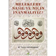 Meleklere Nasl ve Niin nanmalyz? Turna Yaynclk