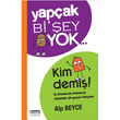 Yapak Biey Yok Kim Demi! Ceres Yaynlar