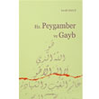 Hz. Peygamber ve Gayb Ankara Okulu Yaynlar