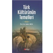 Trk Kltrnn Temelleri Berikan Yaynlar