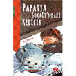 Papatya Soka`ndaki Kedicik Mart ocuk Kulb Yaynlar