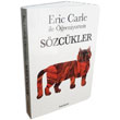 Eric Carle ile reniyorum Szckler Mavi Bulut Yaynlar