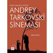 Andrey Tarkovski Sinemas Kayp Umudun zinde Kre Yaynlar