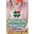Her İşte Bir Hayır Var Doğan Novus Yayınları