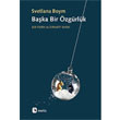 Baka Bir zgrlk Metis Yaynlar