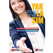 Satta Ziyade Yaklam Scala Yaynclk