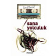 Sana Yolculuk Postiga Yaynlar