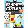 u Acayip Gzler Uurbcei Yaynlar