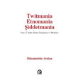 Twitmania Etnomania iddetmania Pnar Yaynlar