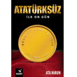 Atatrk`sz lk On Gn Wizart Yaynlar