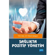 Salkta Pozitif Ynetim Nobel Akademik Yaynclk