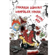 Yakarsa Dnyay Vampirler Yakar Dlke Yaynclk