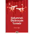 Kskanmak ldrmenin Yarsdr Ot Kitap