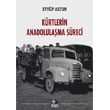 Krtlerin Anadolulama Sreci Kaynak Yaynlar