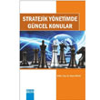Stratejik Ynetimde Gncel Konular Detay Yaynclk