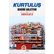 Kurtulu Kendini Anlatyor 2 Dipnot Yaynlar