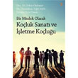 Bir Meslek Olarak Koluk Sanat ve letme Koluu Cinius Yaynlar