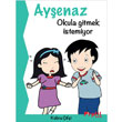 Ayenaz Okula Gitmek stemiyor Profil Kitap