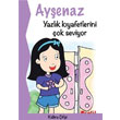 Ayenaz Yazlk Kyafetlerini ok Seviyor Profil Kitap