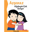Ayenaz Aabeyini ok Seviyor Profil Kitap