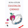 zgrlk kmaz Sola Yaynlar