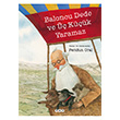 Boluncu Dede ve  Kk Yaramaz Yap Kredi Yaynlar