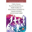 Bo Zaman Tatmini ve Yaam Tatmini Arasndaki liki Nobel Bilimsel Eserler