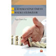 atma Ynetimi ve Halkla likiler Nobel Bilimsel Eserler