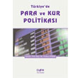 Trkiye`de Para ve Kur Politikas Der Yaynlar