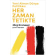 Yeni Alman Dnya Politikas Her Zaman Tetikte Yazlama Yaynevi