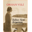 Yalnz Seni Aryorum Nahit Hanma Mektuplar Ciltli Yap Kredi Yaynlar