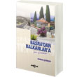 Basradan Balkanlara Gezi Gnlkleri Aka Yaynlar