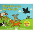 Kk Karga Ne Grd? 1001 iek Kitaplar