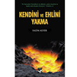 Kendini ve Ehlini Yakma Ar Sanat Yaynevi