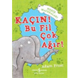 Kan! Bu Fil ok Ar!  Bankas Kltr Yaynlar