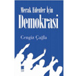 Merak Edenler in Demokrasi Bilge Kltr Sanat