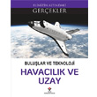 Bulular ve Teknoloji Havaclk ve Uzay Tbitak Yaynlar