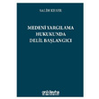 Medeni Yarglama Hukukunda Delil Balangc On ki Levha Yaynlar