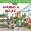Arkadam Baheci  Bankas Kltr Yaynlar