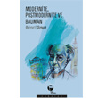 Modernite Postmodernite ve Bauman Belge Yaynlar