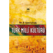 Türk Milli Kültürü Ötüken Neşriyat