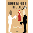 Ahmak Wilsonn Trajedisi Maya Kitap