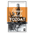 Byle Dedi Yozgat tken Neriyat