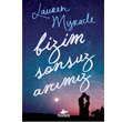 Bizim Sonsuz Anmz Pegasus Yaynlar