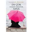 En ok Hzn Yakyor Sana Sena Yaynlar