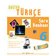 6. Snf Ekstra Trke Soru Bankas Bilgisalan Yaynlar