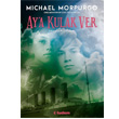 Ay`a Kulak Ver Tudem Yaynlar
